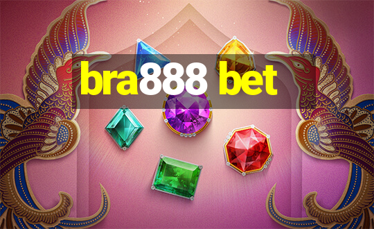 bra888 bet