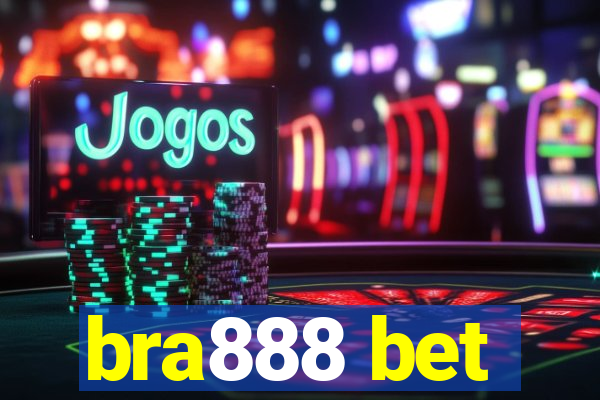 bra888 bet