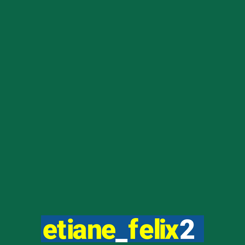 etiane_felix2