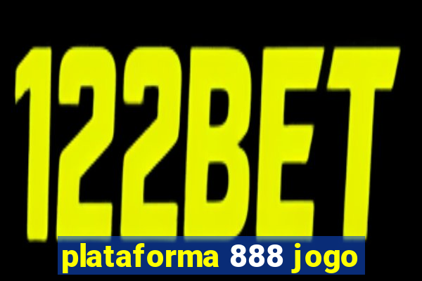 plataforma 888 jogo