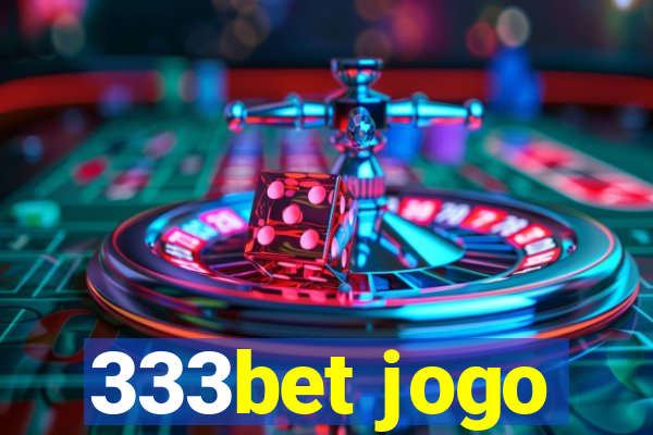 333bet jogo