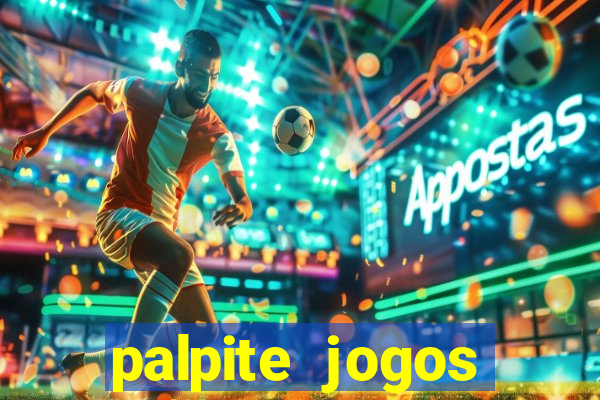 palpite jogos futebol hoje