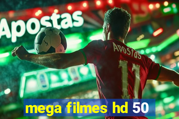 mega filmes hd 50