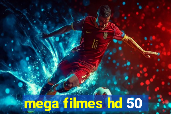 mega filmes hd 50