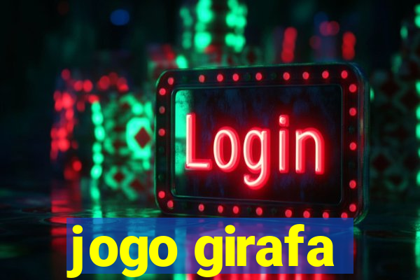 jogo girafa