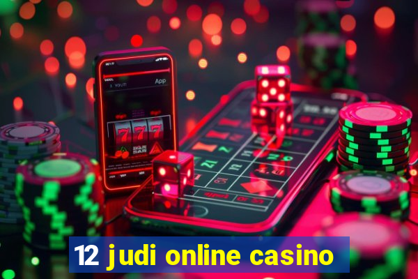 12 judi online casino