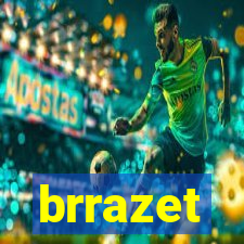 brrazet