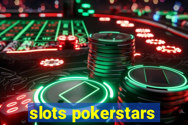 slots pokerstars