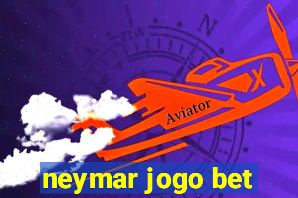 neymar jogo bet