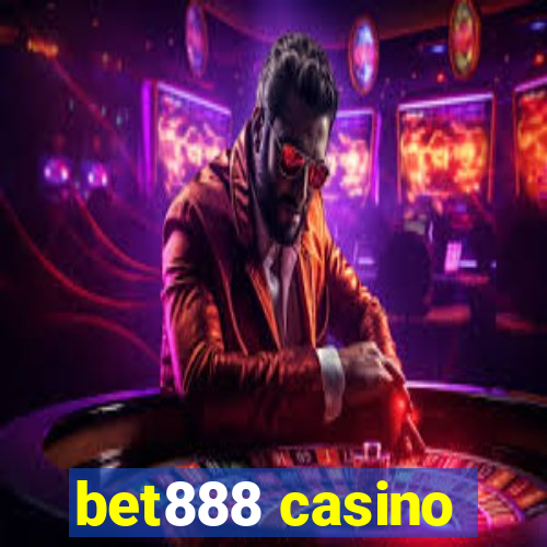 bet888 casino