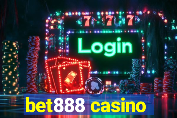 bet888 casino