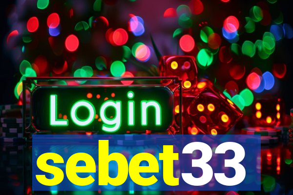 sebet33