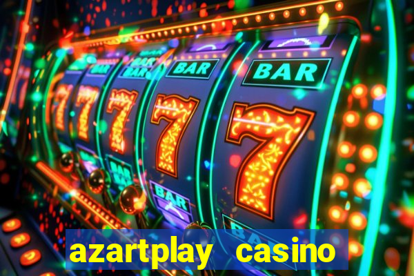 azartplay casino бонус зарегистрацию