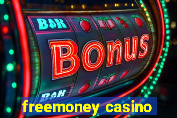 freemoney casino