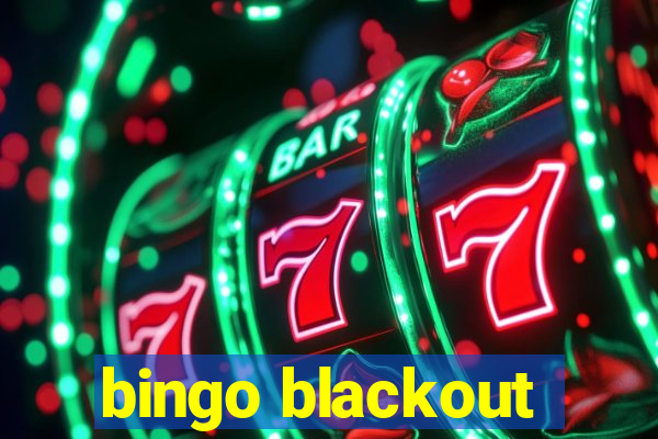 bingo blackout