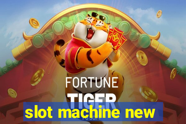 slot machine new