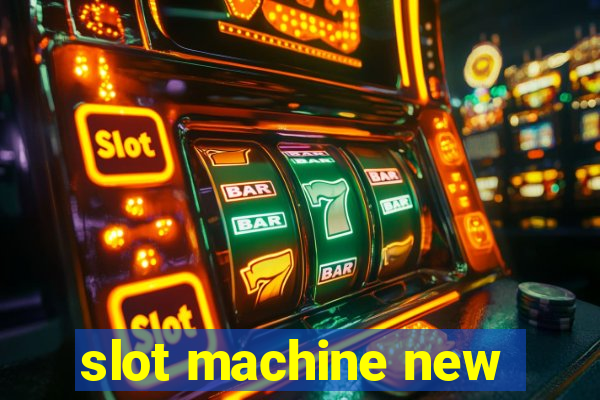 slot machine new