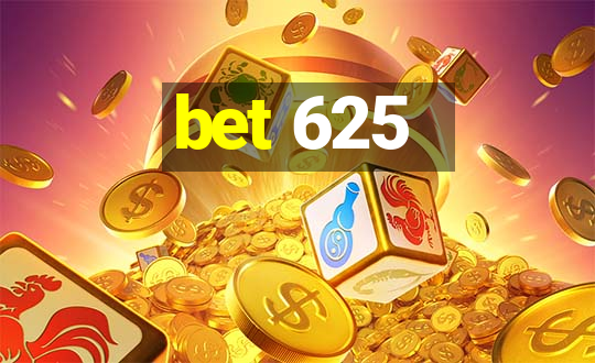 bet 625