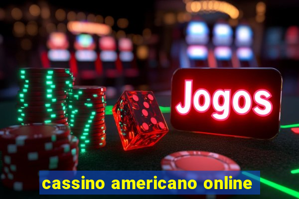 cassino americano online