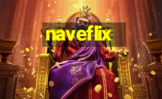 naveflix