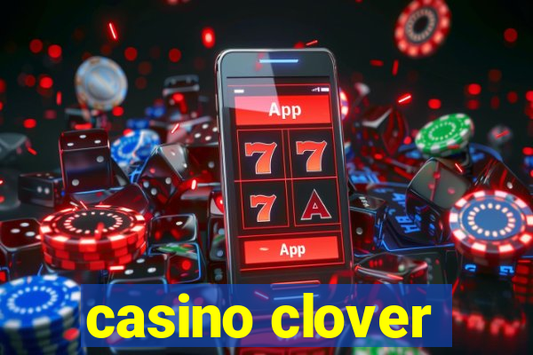 casino clover