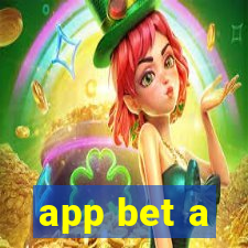 app bet a