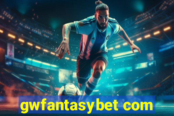 gwfantasybet com