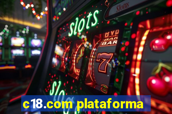 c18.com plataforma