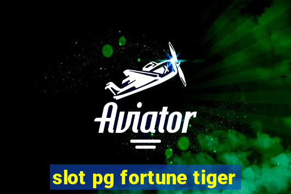 slot pg fortune tiger