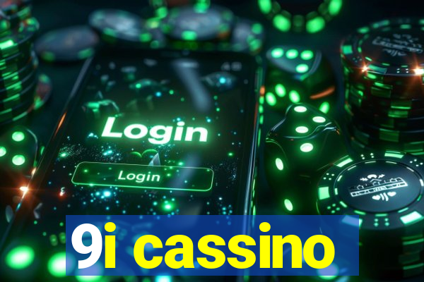 9i cassino