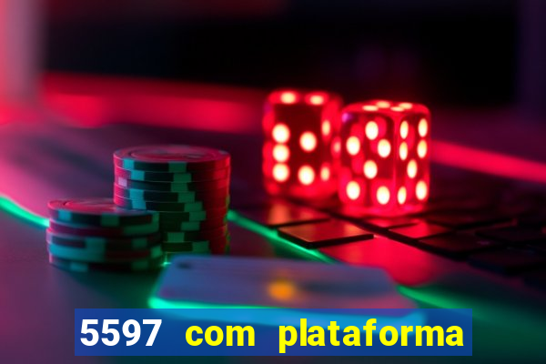 5597 com plataforma de jogos