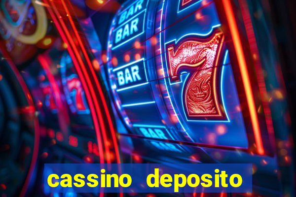 cassino deposito minimo 5 reais