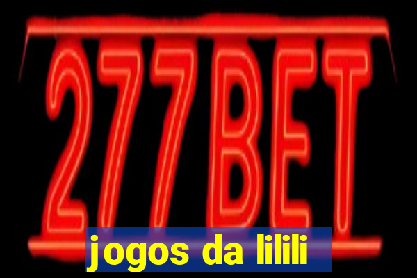 jogos da lilili