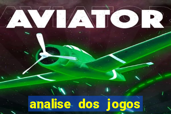 analise dos jogos de amanh?