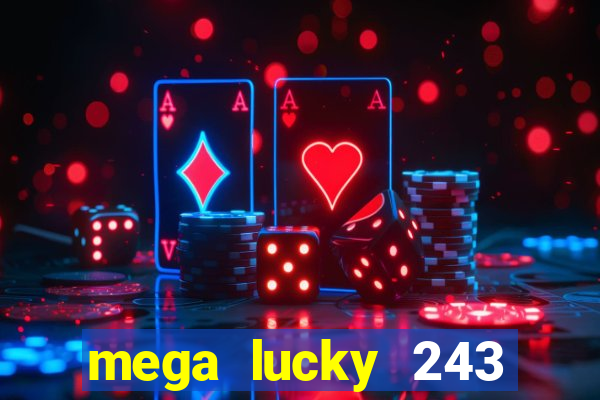 mega lucky 243 slot free play