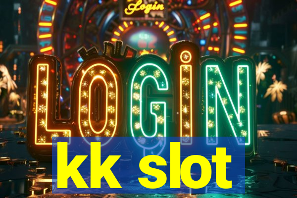 kk slot