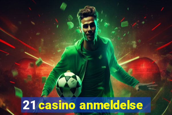 21 casino anmeldelse