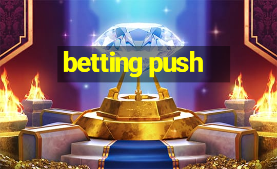 betting push