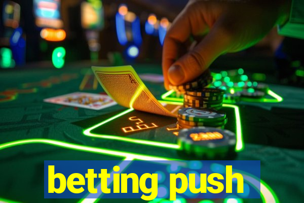 betting push