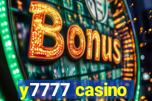 y7777 casino