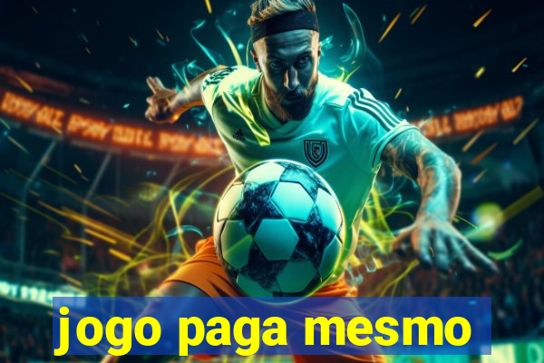 jogo paga mesmo