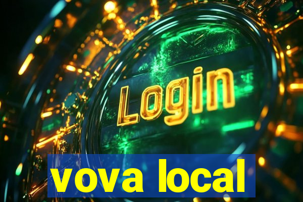 vova local