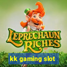 kk gaming slot