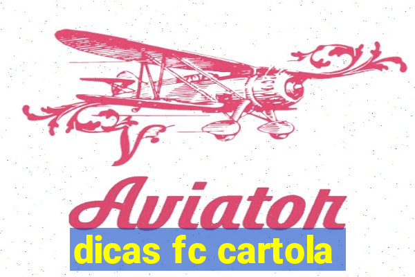 dicas fc cartola