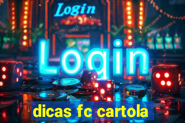 dicas fc cartola