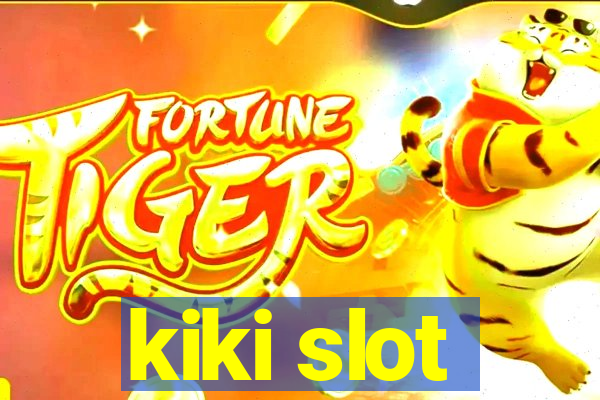 kiki slot