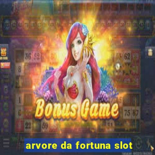 arvore da fortuna slot