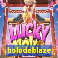 bolodeblaze