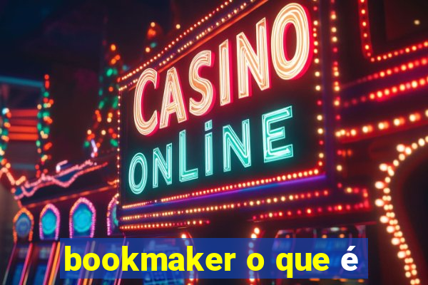 bookmaker o que é