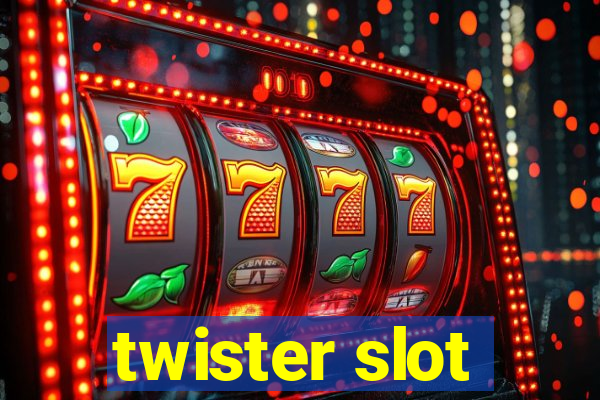 twister slot